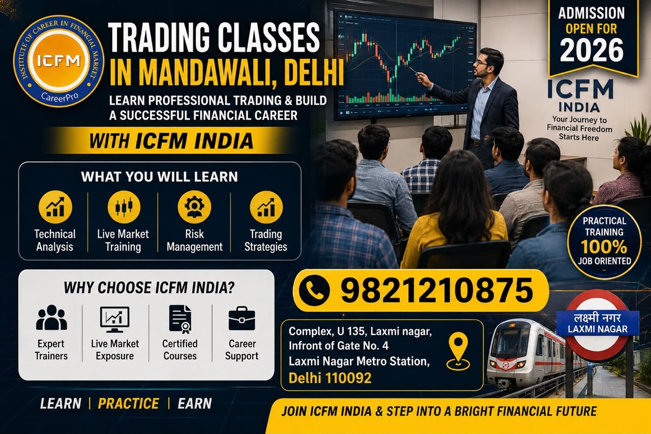 Trading Classes in Mandawali at ICFM India