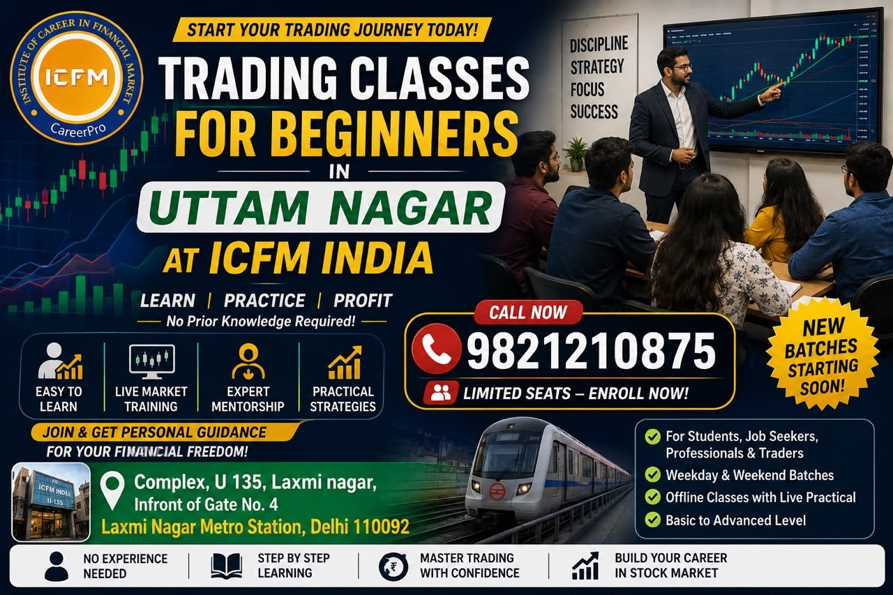 Trading Classes for Beginners in Uttam Nagar