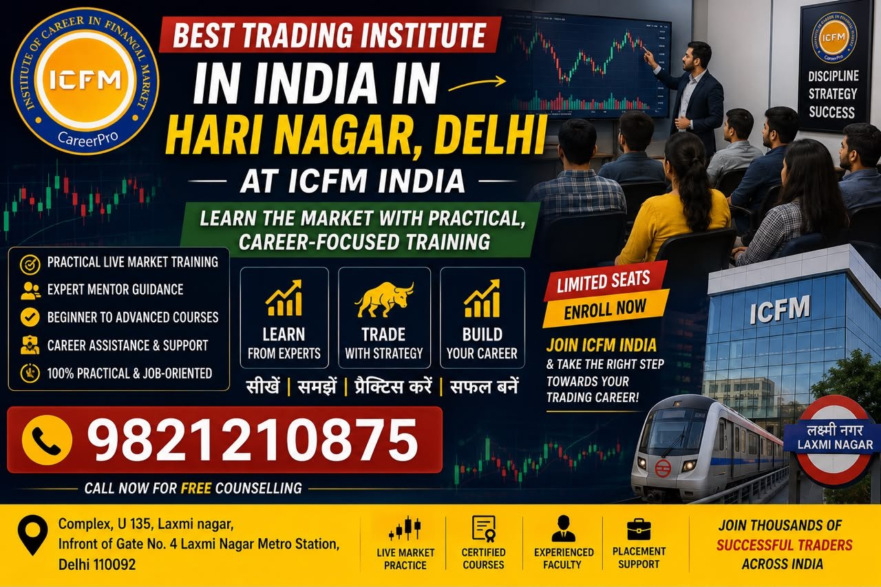 Best Trading Institute in India in Hari Nagar – ICFM Stock Market and Trading Training